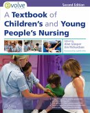 A Textbook of Children's and Young People's Nursing E-Book (eBook, ePUB)