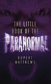 The Little Book of the Paranormal (eBook, ePUB)