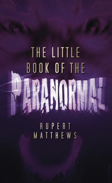 The Little Book of the Paranormal (eBook, ePUB) The Little Book of the Paranormal (eBook, ePUB)