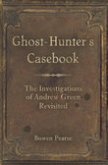 Ghost-Hunter's Casebook (eBook, ePUB)