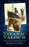 Titanic Valour (eBook, ePUB)