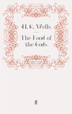 The Food of the Gods (eBook, ePUB) - Wells, H. G.