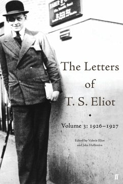 The Letters of T. S. Eliot Volume 3: 1926-1927 (eBook, ePUB) - Eliot, T. S.