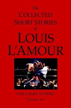 Cover The Collected Short Stories of Louis L'Amour, Volume 6 (eBook, ePUB)