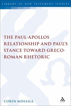 Cover The Paul-Apollos Relationship and Paul's Stance toward Greco-Roman Rhetoric (eBook, PDF)