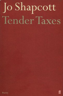Tender Taxes (eBook, ePUB) - Shapcott, Jo