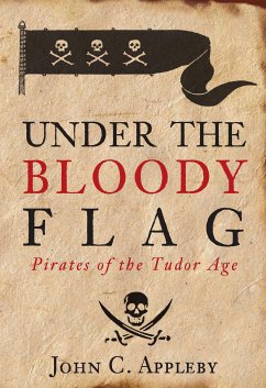 Under the Bloody Flag (eBook, ePUB) - Appleby, John C