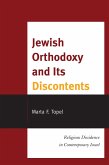 Jewish Orthodoxy and Its Discontents (eBook, ePUB) Jewish Orthodoxy and Its Discontents (eBook, ePUB)