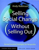 Selling Social Change (Without Selling Out) (eBook, PDF)