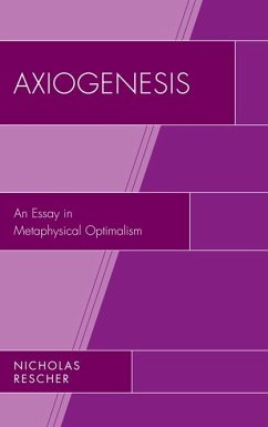 Axiogenesis (eBook, ePUB) - Rescher, Nicholas