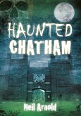 Haunted Chatham (eBook, ePUB)