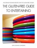 Gluten-Free Guide to Entertaining (eBook, ePUB)