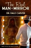 The Real Man in the Mirror (eBook, ePUB) The Real Man in the Mirror (eBook, ePUB)