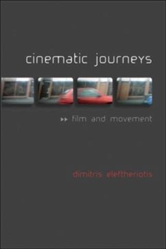 Cinematic Journeys (eBook, PDF) - Eleftheriotis, Dimitris