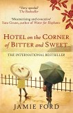 Hotel on the Corner of Bitter and Sweet (eBook, ePUB)