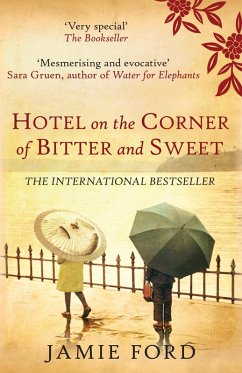 Hotel on the Corner of Bitter and Sweet (eBook, ePUB) - Ford, Jamie