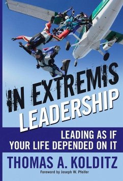 In Extremis Leadership (eBook, PDF) - Kolditz, Thomas A.