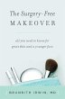 The Surgery-Free Makeover (eBook, ePUB) - Bild 1