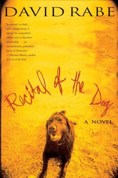 Recital of the Dog (eBook, ePUB) - Rabe, David