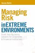 Managing Risk in Extreme Environments... - Bild 1