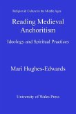 Reading Medieval Anchoritism (eBook, PDF)