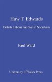Huw T. Edwards (eBook, PDF)