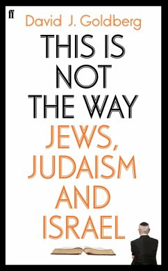 This is Not the Way (eBook, ePUB) - Goldberg, David