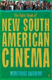 The Faber Book of New South American Cinema (eBook, ePUB)