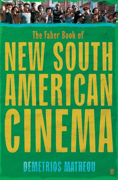 The Faber Book of New South American Cinema (eBook, ePUB)