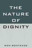 The Nature of Dignity (eBook, ePUB)