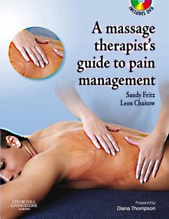 The Massage Therapist's Guide to Pain Management E-Book (eBook, ePUB) - Fritz, Sandy; Chaitow, Leon