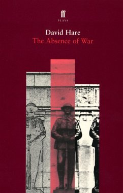 The Absence of War (eBook, ePUB) - Hare, David