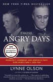 Those Angry Days (eBook, ePUB)