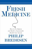 Fresh Medicine (eBook, ePUB) Fresh Medicine (eBook, ePUB)