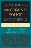 Criminology and Criminal Policy Movements (eBook, ePUB)