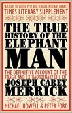 The True History of the Elephant Man (eBook, ePUB)