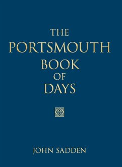 The Portsmouth Book of Days (eBook, ePUB) - Sadden, John