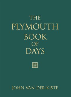 The Plymouth Book of Days (eBook, ePUB) - Kiste, John Van der