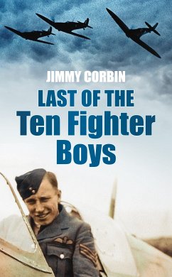 Last of the Ten Fighter Boys (eBook, ePUB) - Corbin, Jimmy