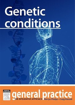 Genetic Conditions (eBook, ePUB) - Phelps, Kerryn; Hassed, Craig