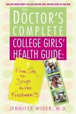 The Doctor's Complete College Girls' Health Guide (eBook, ePUB) The Doctor's Complete College Girls' Health Guide (eBook, ePUB)