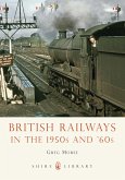 British Railways in the 1950s and ’60s (eBook, ePUB)