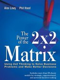 The Power of the 2 x 2 Matrix (eBook, PDF)