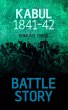 Battle Story: Kabul 1841-42 (eBook,... - Bild 1