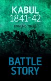 Battle Story: Kabul 1841-42 (eBook, ePUB)