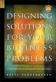 Designing Solutions for Your Business Problems (eBook, PDF)