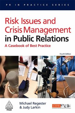 Risk Issues and Crisis Management in Public Relations (eBook, PDF) - Regester, Michael; Larkin, Judy