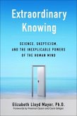 Extraordinary Knowing (eBook, ePUB) Extraordinary Knowing (eBook, ePUB)