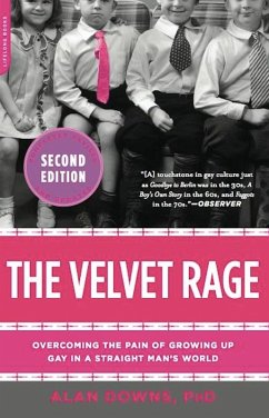 The Velvet Rage (eBook, ePUB) - Downs Ph. D., Alan