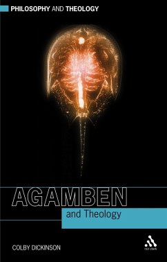 Agamben and Theology (eBook, PDF) - Dickinson, Colby